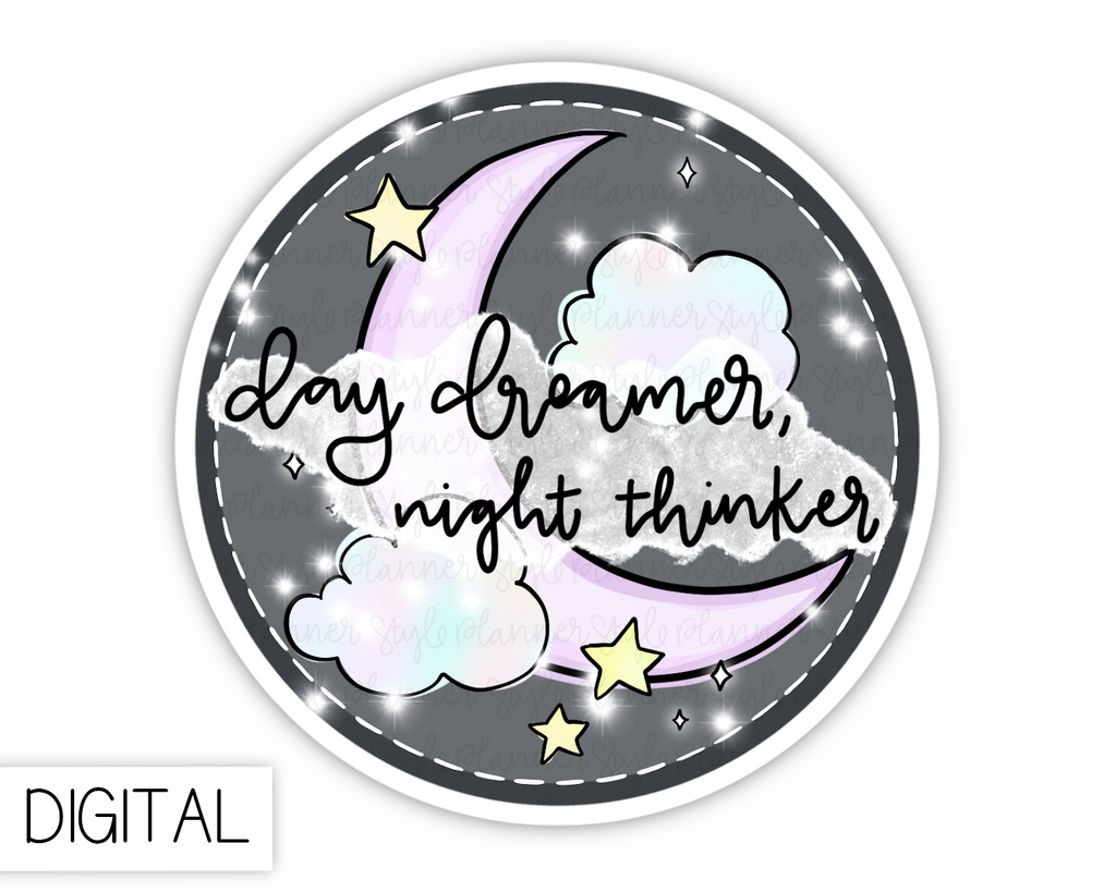 DIGITAL Day Dreamer, Night Thinker
